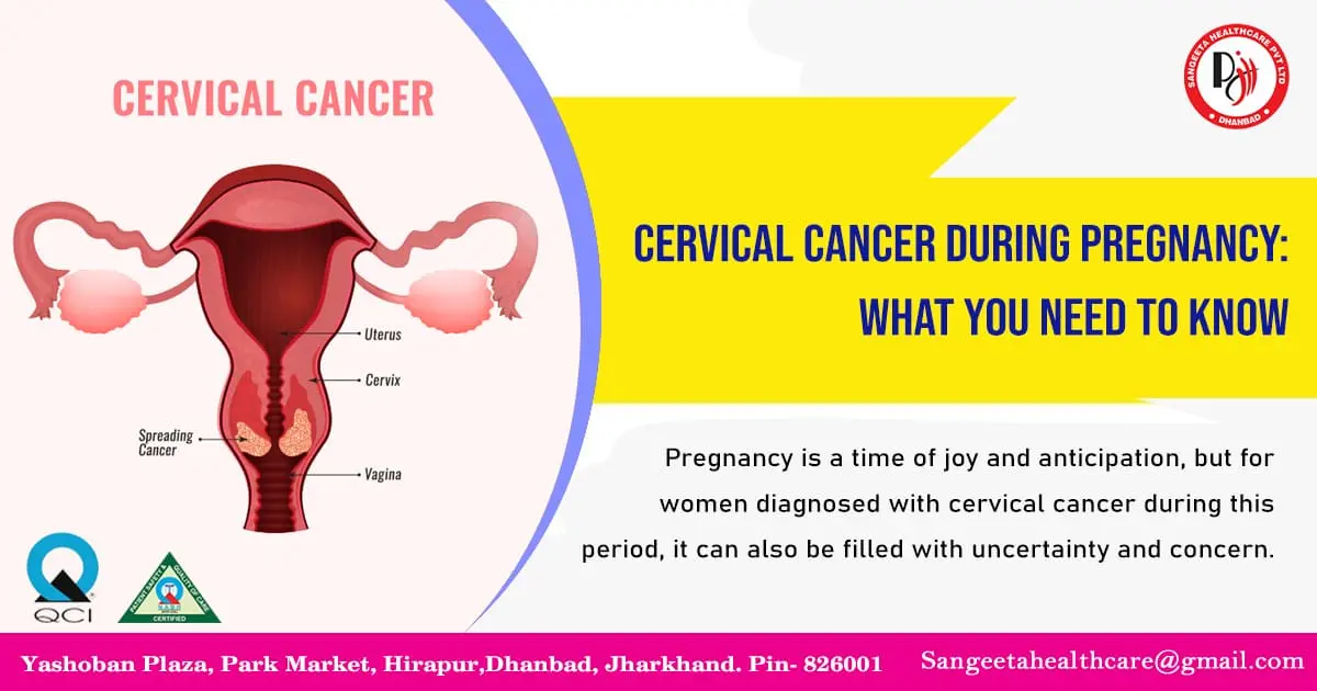 cervical cancer during pregnancy